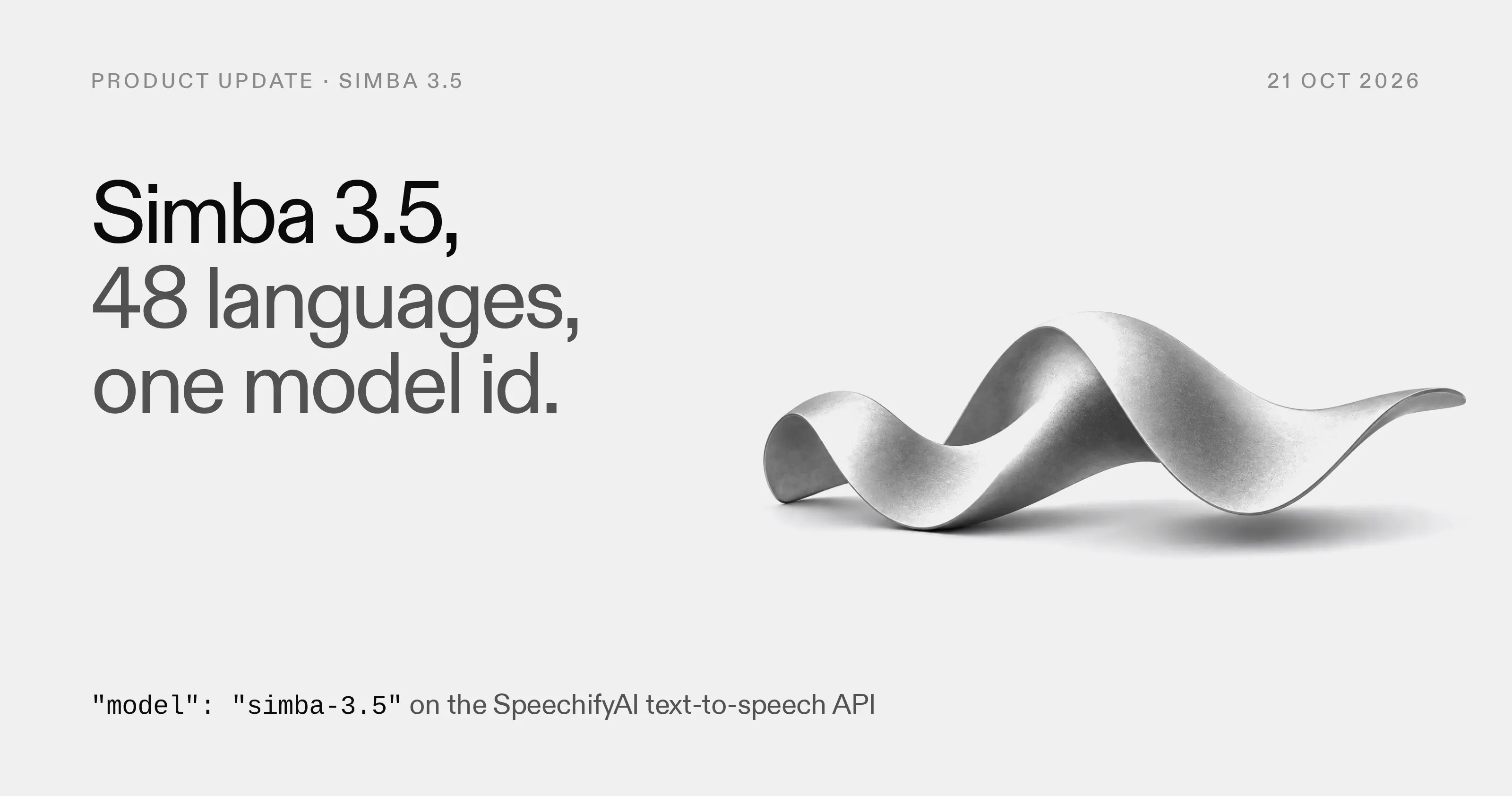 The Simba 3.5 sculpture, a satin silver confluence of two forms, beside the headline Simba 3.5, 48 languages, one model id. Below it: model simba-3.5 on the SpeechifyAI text-to-speech API.