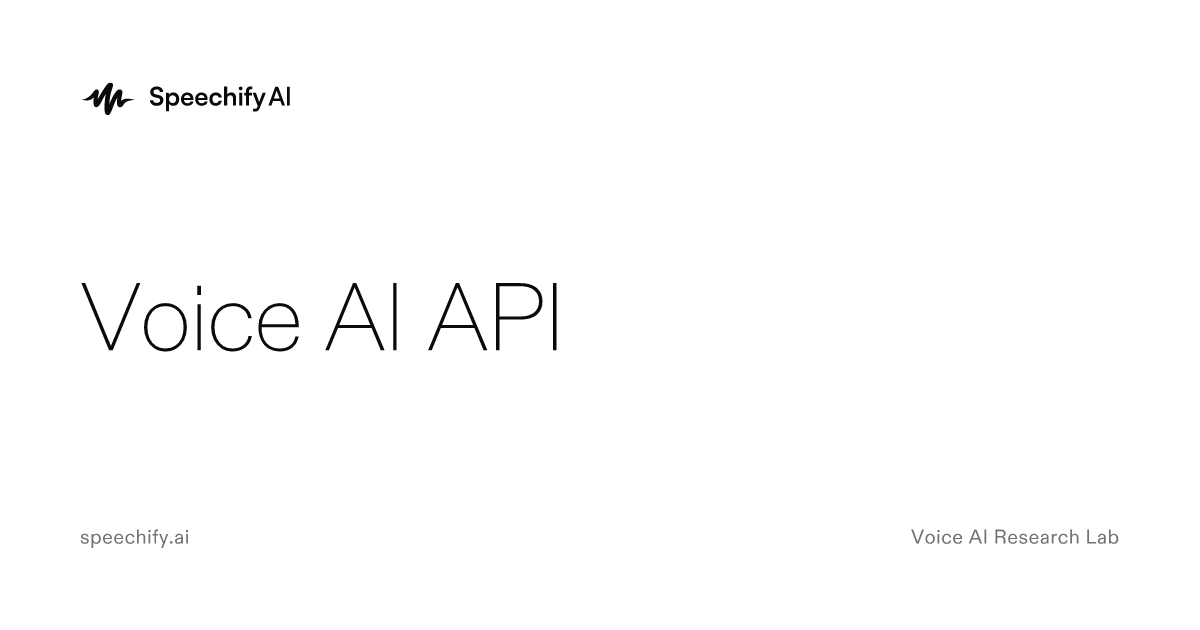 SpeechifyAI Build, One API for Text-to-Speech and Cloning